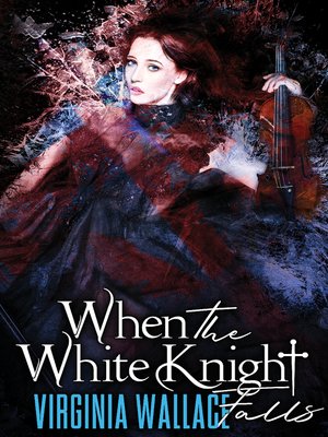 cover image of When the White Knight Falls